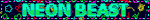 'neon beast' blinkie with teal text on black and rainbow arcade carpet patterned background