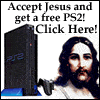 'accept jesus and get a free ps2' ad with a picture of white jesus and a PS2 under a flashing 'click here!'