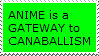 'anime is a gateway to cannibalism' stamp in plain black text on neon green background